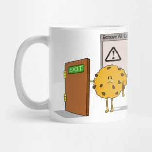 Would You Like To Remove Cookies? Mug