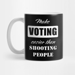 Make Voting Easy Mug