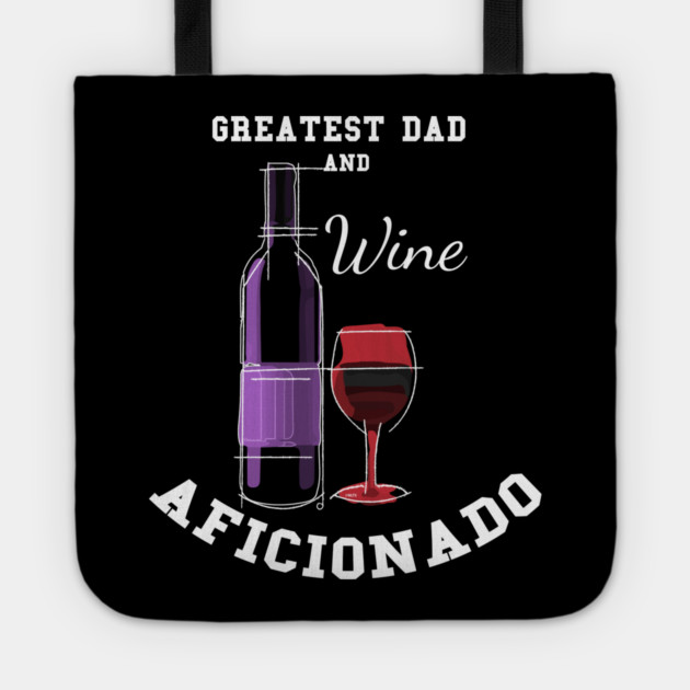Greatest Dad Wine Tote by creative