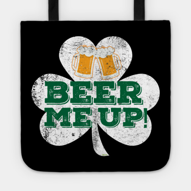 Beer me up! Mugs Patricks Day Celebration T-Shirt Tote by creative