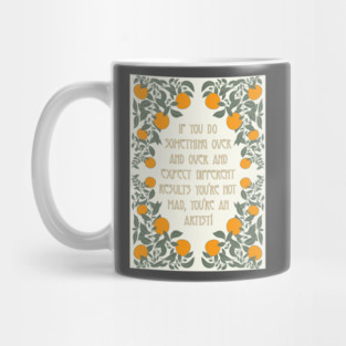 Artist Quote Mug