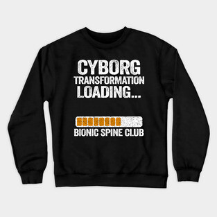 Cyborg Transformation Loading Bionic Spine Club Crewneck Sweatshirt