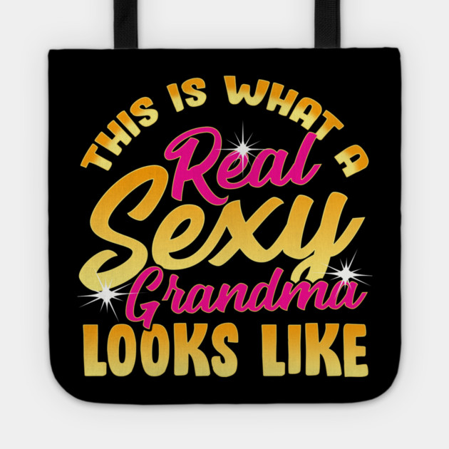 Sexy Grandma Tote by creative