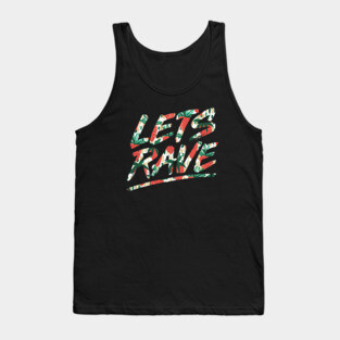 Lets Rave Tank Top
