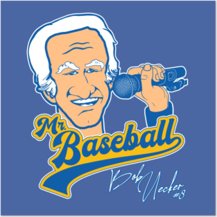 Mr Baseball ))(( Bob Uecker Baseball Tribute Posters and Art