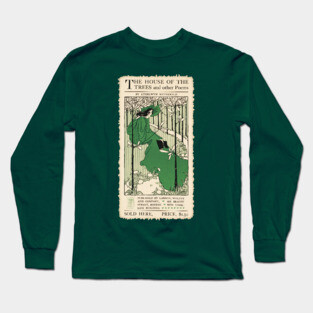 The House of the Trees & Other Poems Long Sleeve T-Shirt