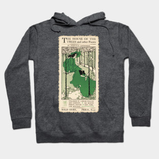 The House of the Trees & Other Poems Hoodie