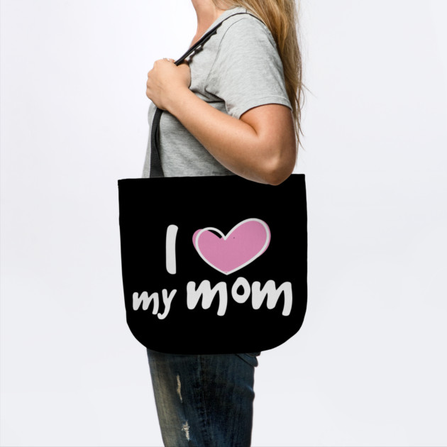 I Love My Mom by creative