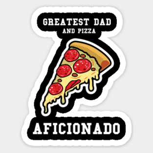 Greatest Dad Pizza Sticker