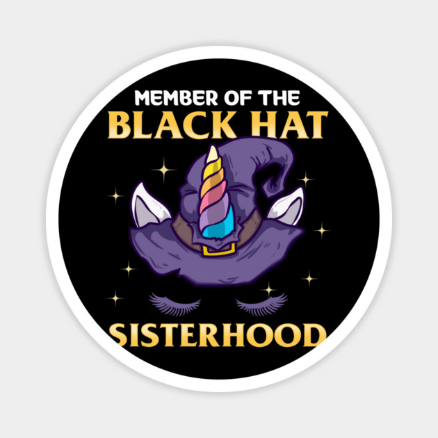 Member of the Black Hat Sisterhood Halloween Witch Magnet by creative