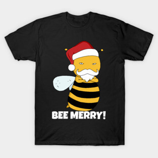 Christmas Bee Merry! T-Shirt