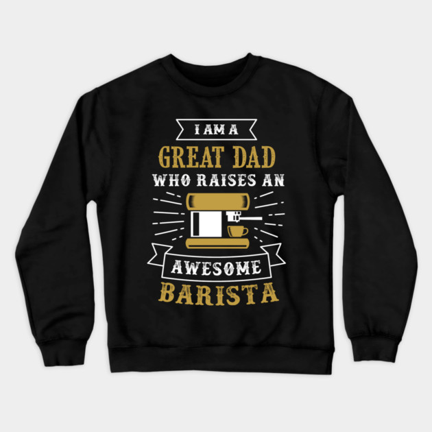 I am a Great Dad T-Shirt Father's Day Tee Shirt Gift Crewneck Sweatshirt by creative