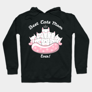 Best Cats Mom Ever Hoodie