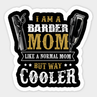 Barber Mom Mother's Day T-Shirt Tee Shirt Gift Magnet
