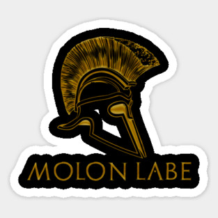Molon Labe - Spartan / Gun Rights Shirt Sticker