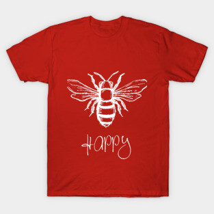 Bee Happy T-Shirt