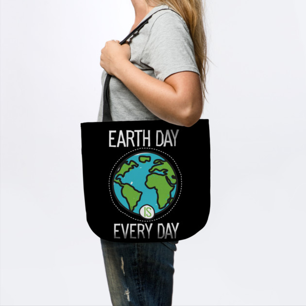 Earth Day Is Everyday by creative