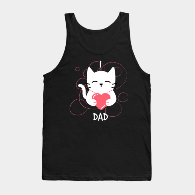 I Love Dad kitten Tank Top by creative