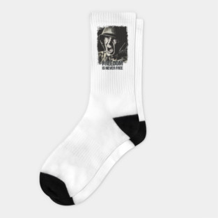 Freedom is never FREE Veteran Soldier Vintage Style Artwork Patriotic Quote Socks