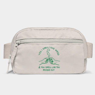 I-Smell-Like-Weed Bag