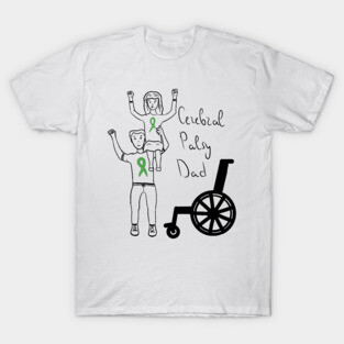 Cerebral palsy dad T-Shirt