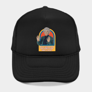 Sophia Petrillo - quote Hat