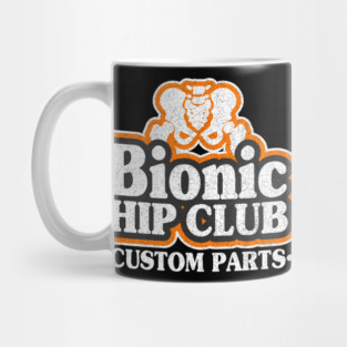 Bionic Hip Club Logo 70s Hip Replacement Surgery Mug
