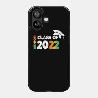 Class Of 2022 Graduation Senior 2022 Men Girl Shirt tie dye Phone Case