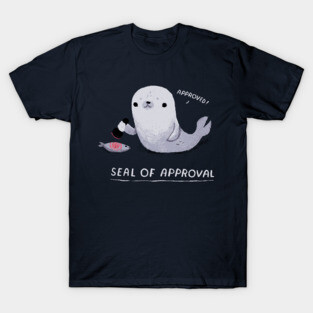 seal of approval T-Shirt