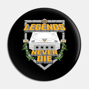 Legends never die - Dreamcast tribute Pin