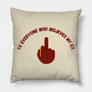 Narcissist Ex Pillow
