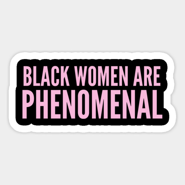 Black Women Are Phenomenal | Black power Magnet by UrbanLifeApparel