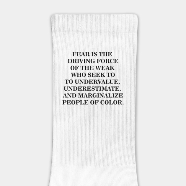 Fear is The Driving Force of The Weak by UrbanLifeApparel