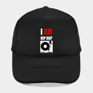 I AM HIP HOP - TURNTABLE Hat