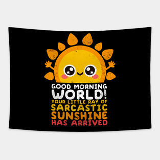 Sarcastic sunshine Tapestry