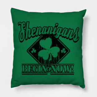 Warning Shenanigans Begin Now Pillow
