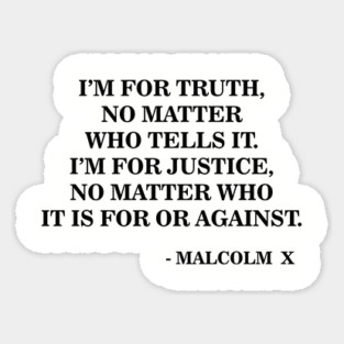 I Am for Truth and Justice | Malcolm X | Black Power Magnet