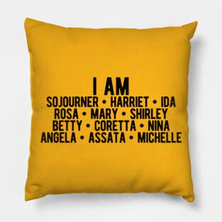 I AM Strong Black Women | Activists | Civil Rights | Black Power Pillow