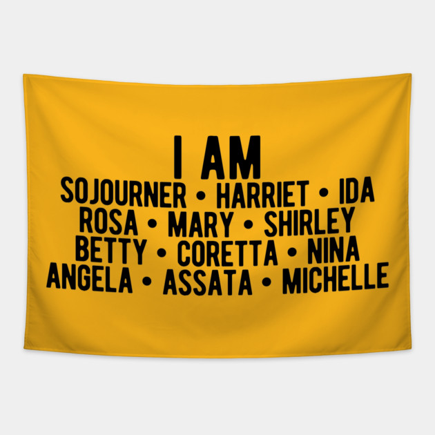 I AM Strong Black Women | Activists | Civil Rights | Black Power Tapestry by UrbanLifeApparel