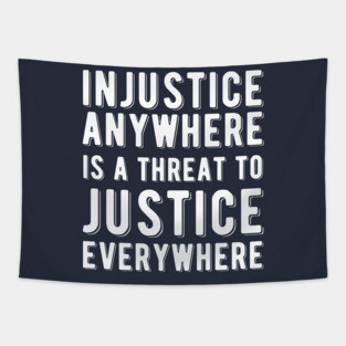 Injustice Anywhere is a Threat to Justice | MLK | Black Power Tapestry
