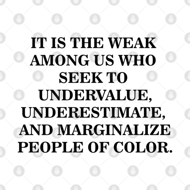 Undervalue, Underestimate, Marginalize | Black History by UrbanLifeApparel
