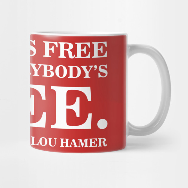 Nobody's Free Until Everybody's Free | Fannie Lou Hamer | Civil Rights by UrbanLifeApparel