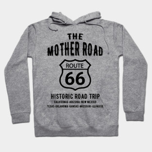 The Mother Road Route 66 - Historic Road Trip Hoodie