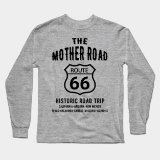 The Mother Road Route 66 - Historic Road Trip Long Sleeve T-Shirt