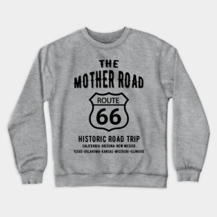 The Mother Road Route 66 - Historic Road Trip Crewneck Sweatshirt
