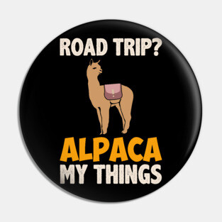 Road Trip Alpaca My Things Pin