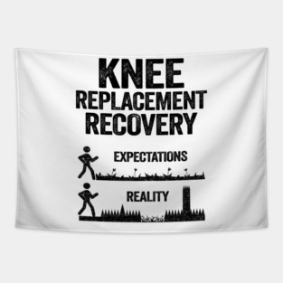 Knee Replacement Recovery Expectations Reality Tapestry