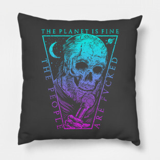 THE PLANET IS FINE (TEAL / PURPLE) Pillow