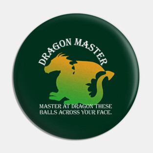 Dragon Master Pin