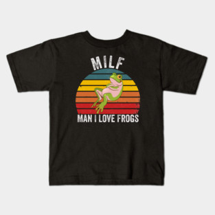 MILF: Man I Love Frogs Funny Kids T-Shirt